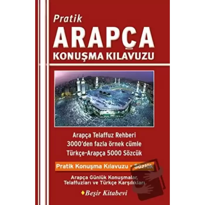 Pratik Arapça Konuşma Kılavuzu