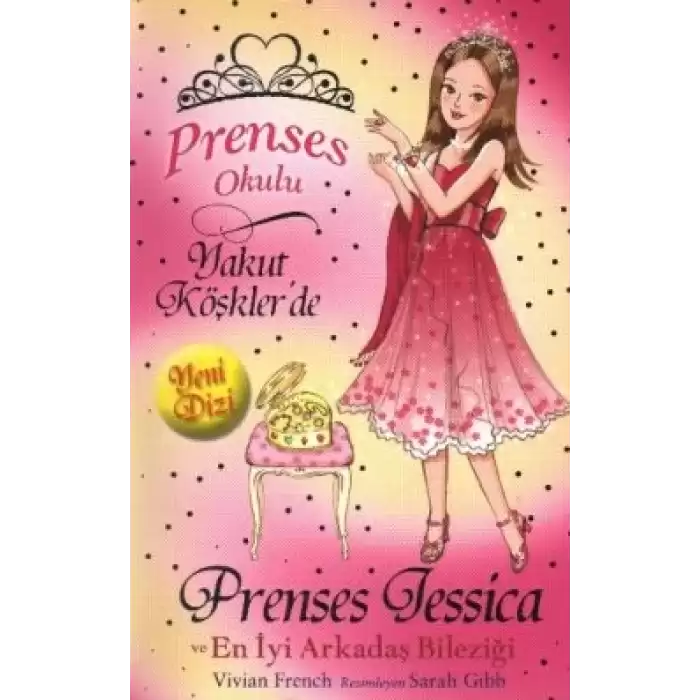 Prenses Okulu 14: Prenses Jessica ve En İyi Arkadaş Bileziği