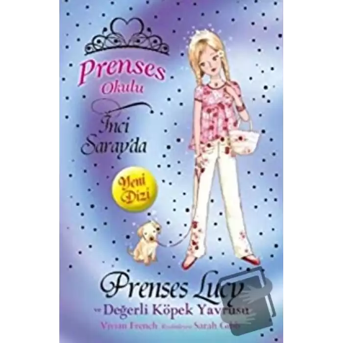 Prenses Okulu 21: Prenses Lucy ve Değerli Köpek Yavrusu