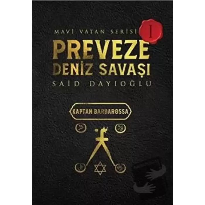 Preveze Deniz Savaşı - Mavi Vatan Serisi 1