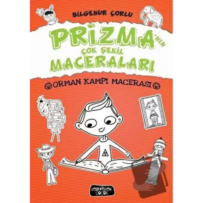 Prizmanın Çok Şekil Maceraları - Orman Kampı Macerası (Ciltli)