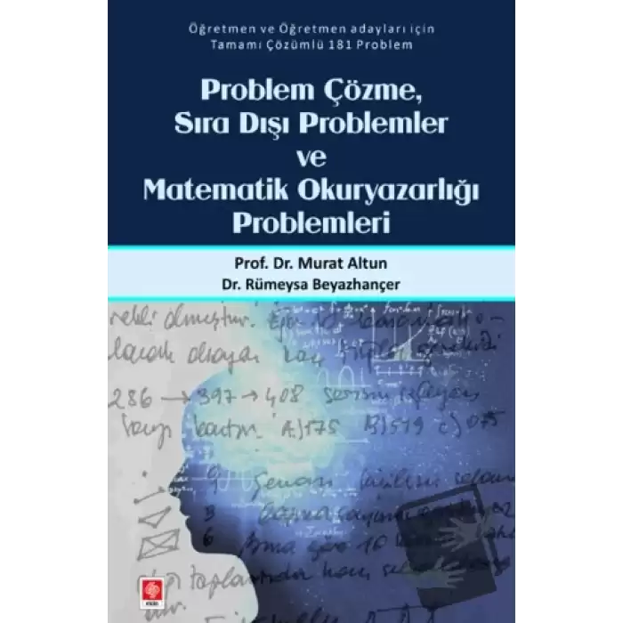 Problem Çözme Sıra Dışı Problemler ve Matematik Okuryazarlığı Problemleri