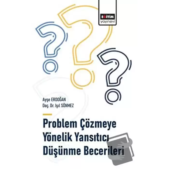 Problem Çözmeye Yönelik Yansıtıcı Düşünme Becerileri