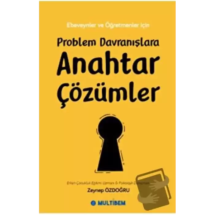 Problem Davranışlara Anahtar Çözümler