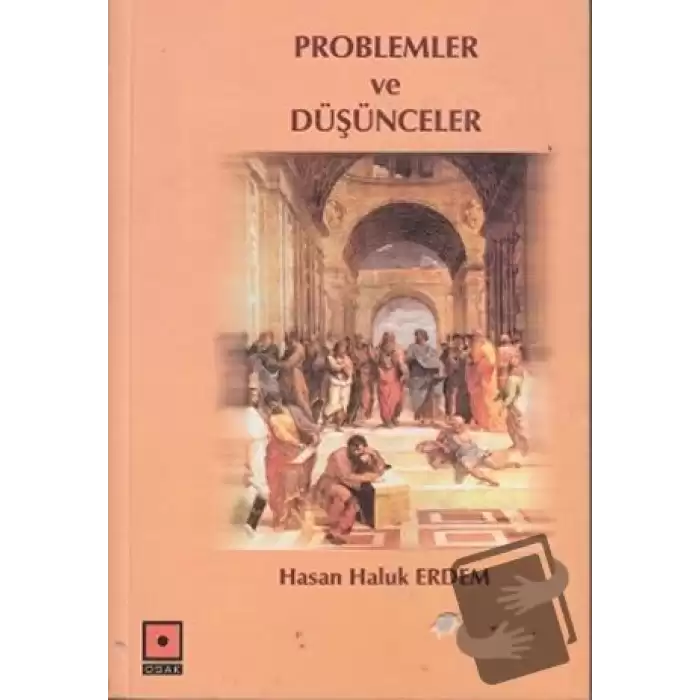 Problemler ve Düşünceler