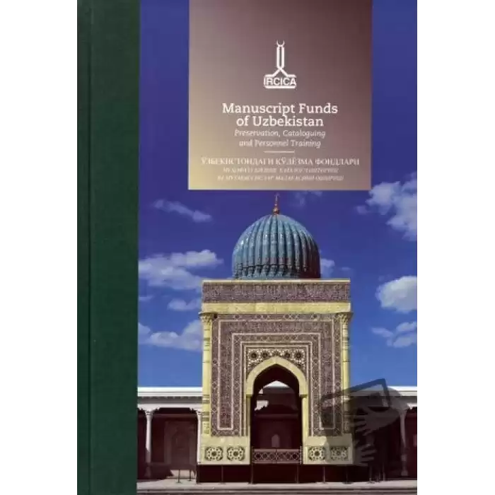 Proceedings of the International Workshop Manuscript Funds of Uzbekistan: Preservation, Cataloguing and Personnel Training, June 2019, Samarkand