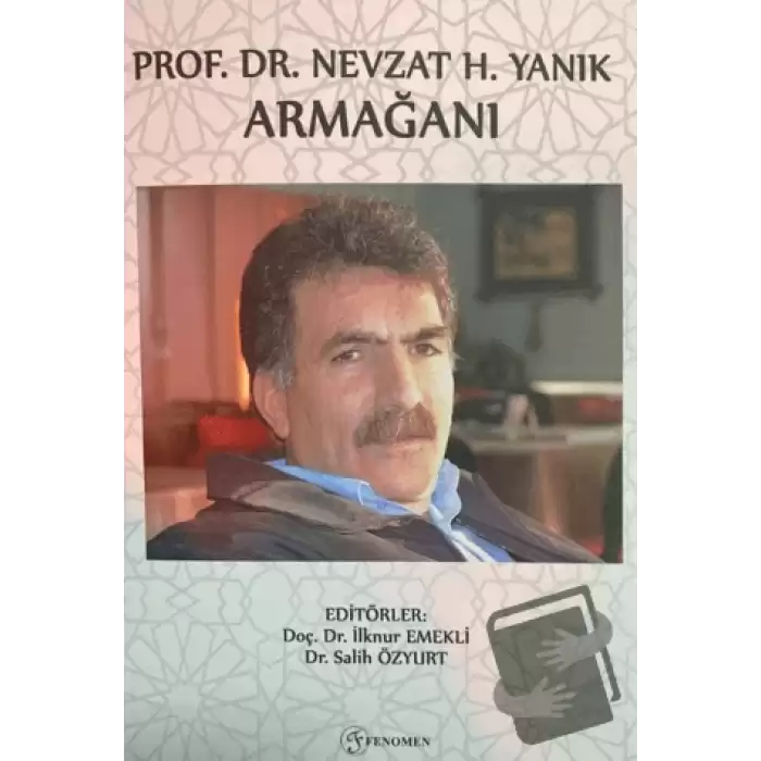 Prof. Dr. Nevzat H. Yanık Armağanı