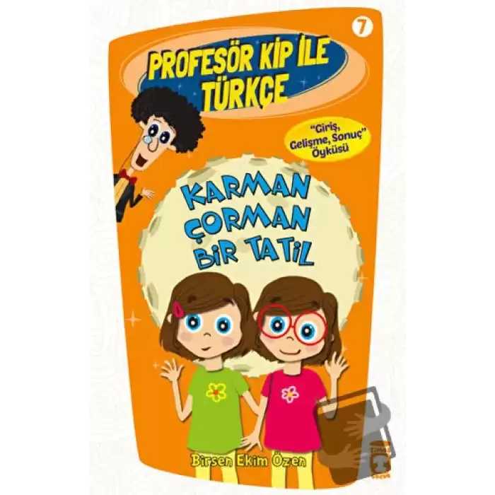 Profesör Kip ile Türkçe 7 - Karman Çorman Bir Tatil