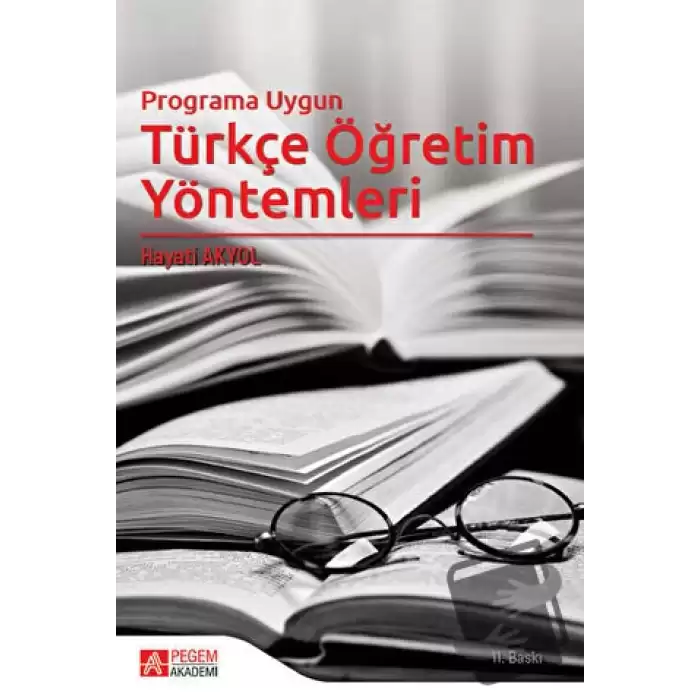 Programa Uygun Türkçe Öğretim Yöntemleri