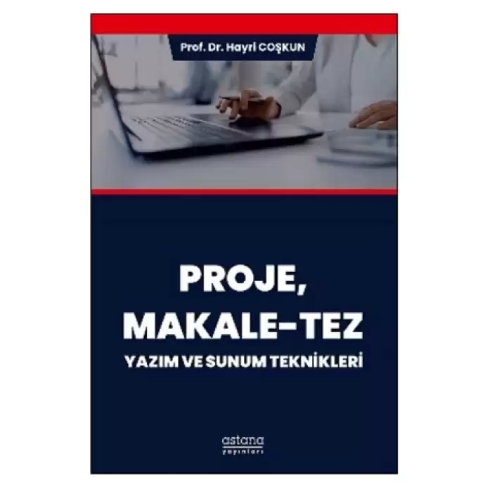 Proje, Makale-Tez Yazım ve Sunum Teknikleri