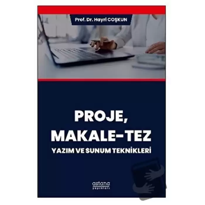 Proje, Makale-Tez Yazım ve Sunum Teknikleri