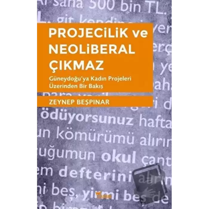 Projecilik ve Neoliberal Çıkmaz