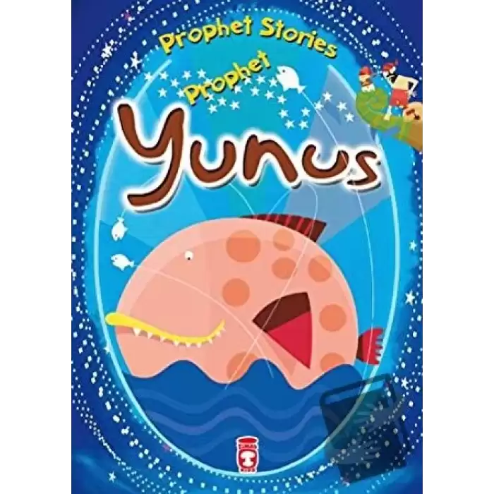 Prophet Yunus - Prophet Stories