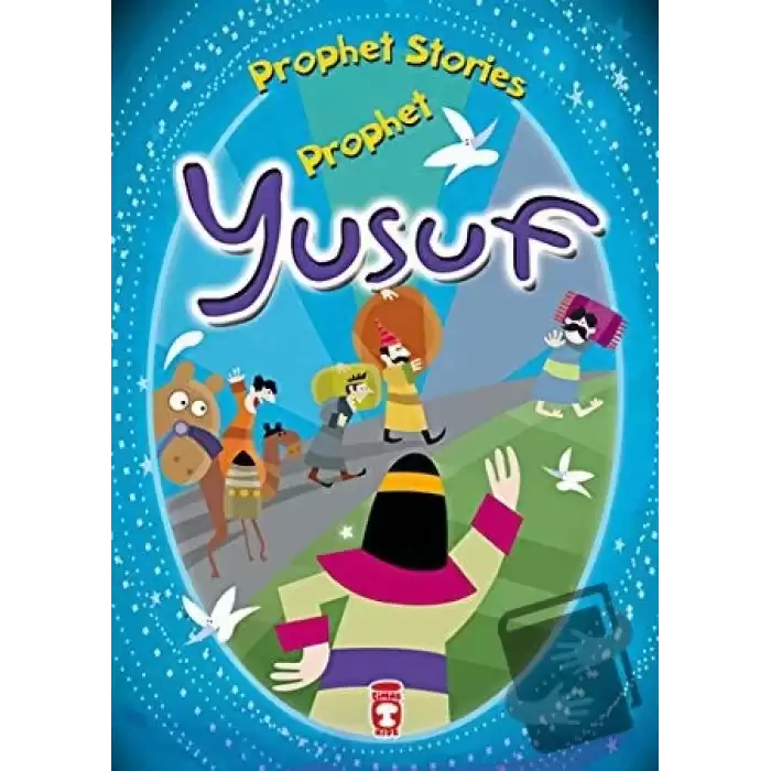 Prophet Yusuf - Prophet Stories