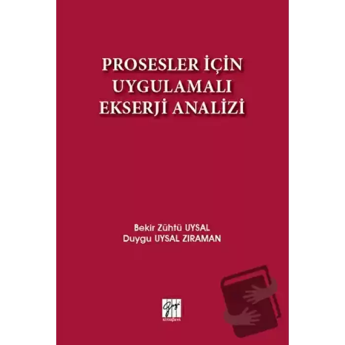 Prosesler İçin Uygulamalı Ekserji Analizi