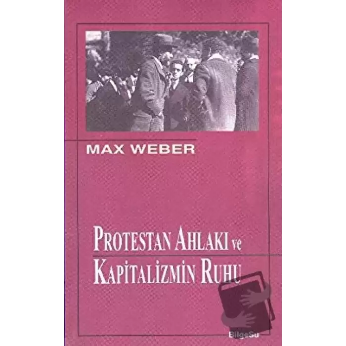 Protestan Ahlakı ve Kapitalizmin Ruhu