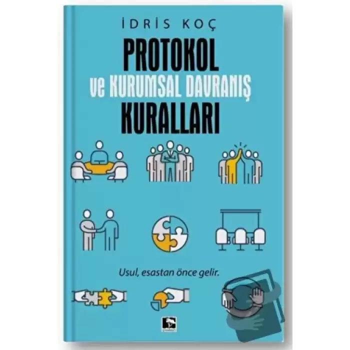 Protokol ve Kurumsal Davranış Kuralları