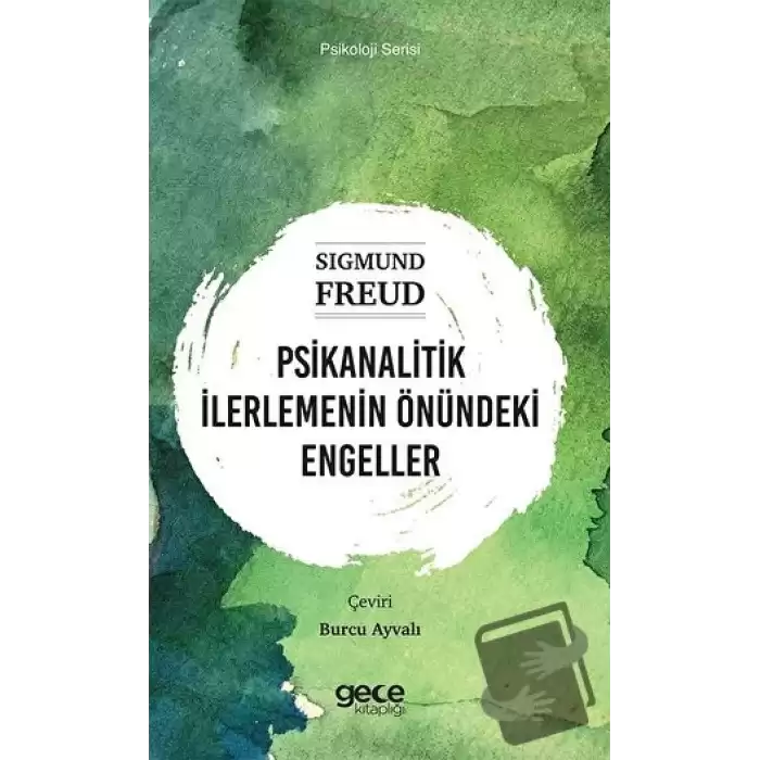 Psikanalitik İlerlemenin Önündeki Engeller