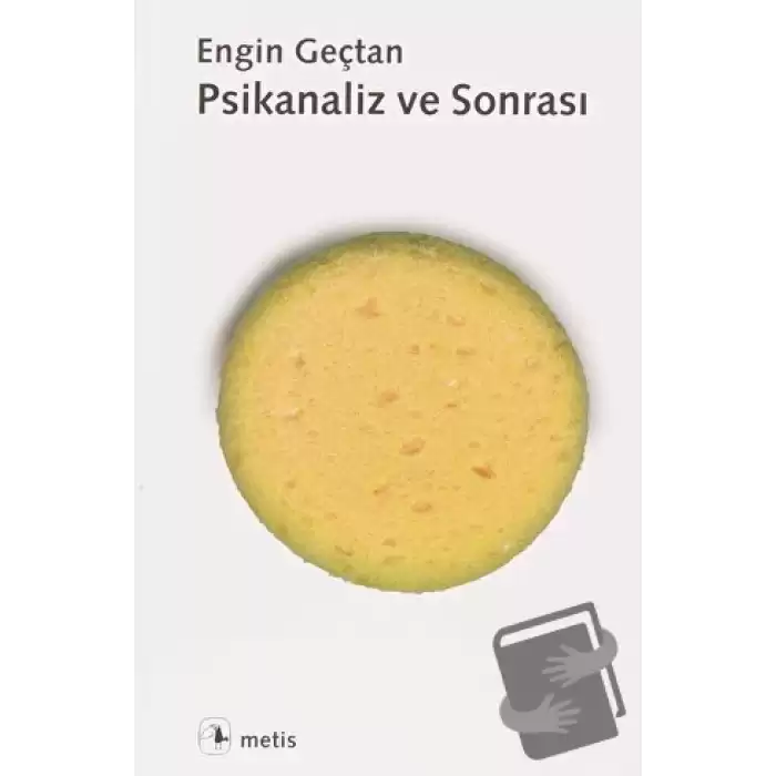 Psikanaliz ve Sonrası