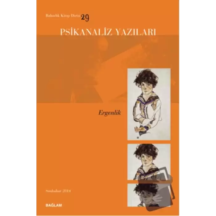 Psikanaliz Yazıları 29 - Ergenlik