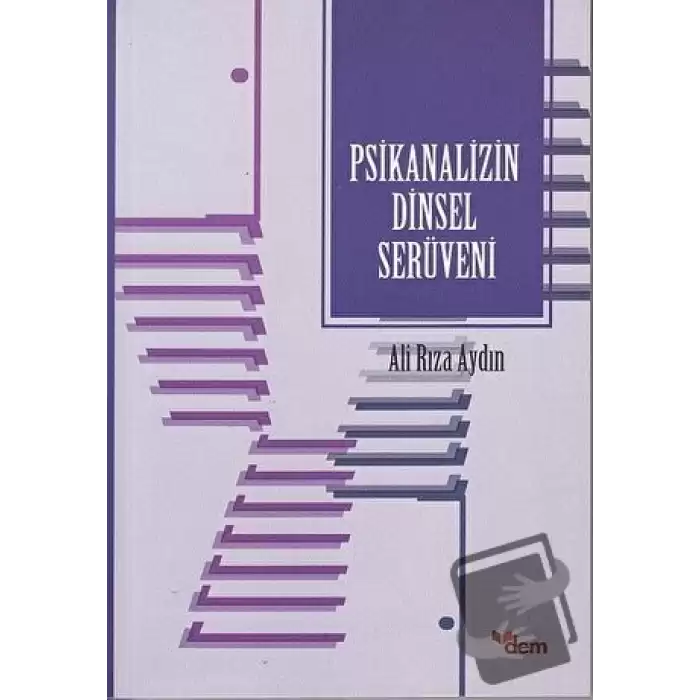 Psikanalizin Dinsel Serüveni