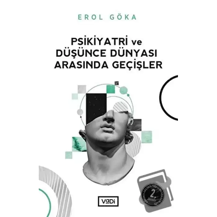 Psikiyatri ve Düşünce Dünyası Arasında Geçişler