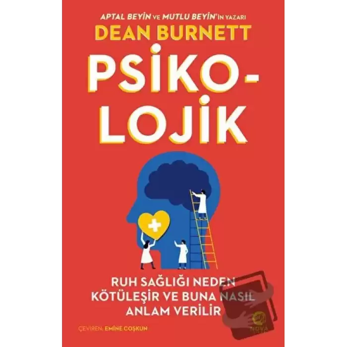 Psiko-Lojik: Ruh Sağlığı Neden Kötüleşir ve Buna Nasıl Anlam Verilir