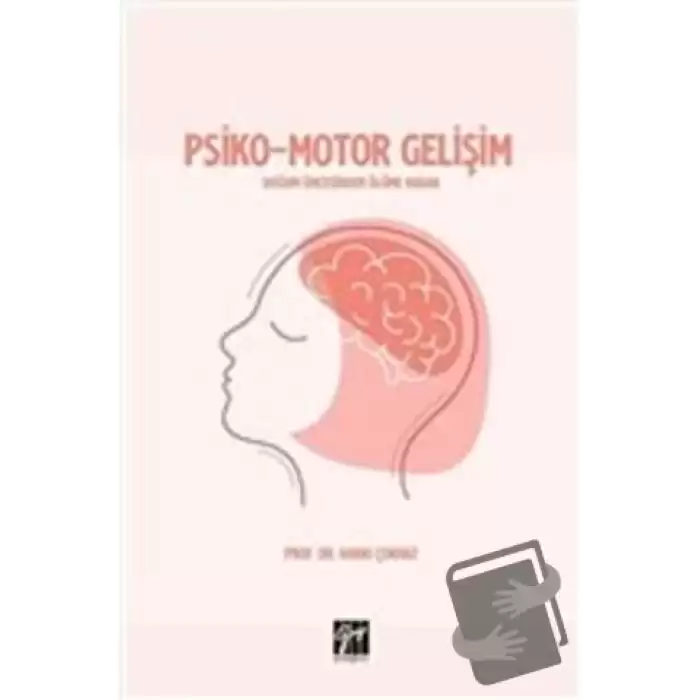 Psiko-Motor Gelişim