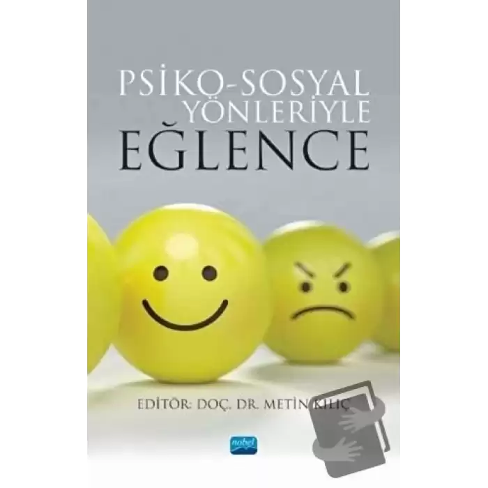 Psiko-Sosyal Yönleriyle Eğlence