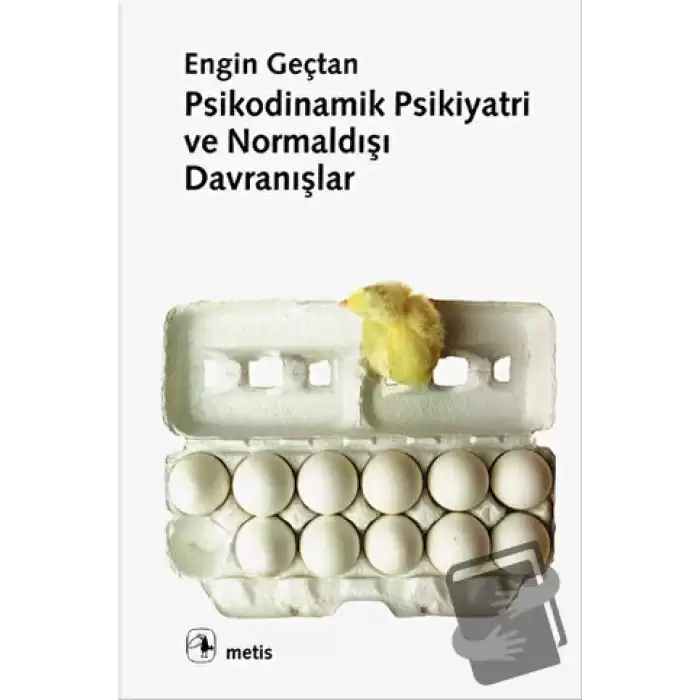 Psikodinamik Psikiyatri ve Normaldışı Davranışlar