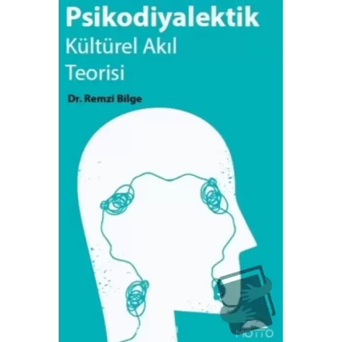 Psikodiyalektik Kültürel Akıl Teorisi