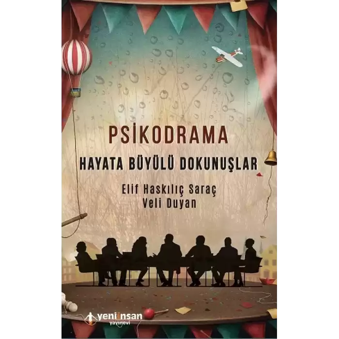 Psikodrama - Hayata Büyülü Dokunuşlar