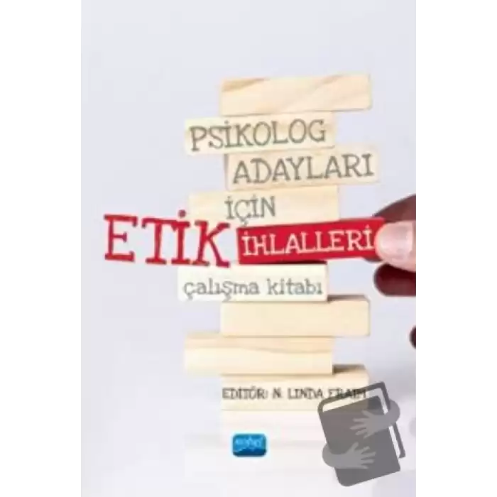 Psikolog Adayları İçin Etik İhlalleri Çalışma Kitabı