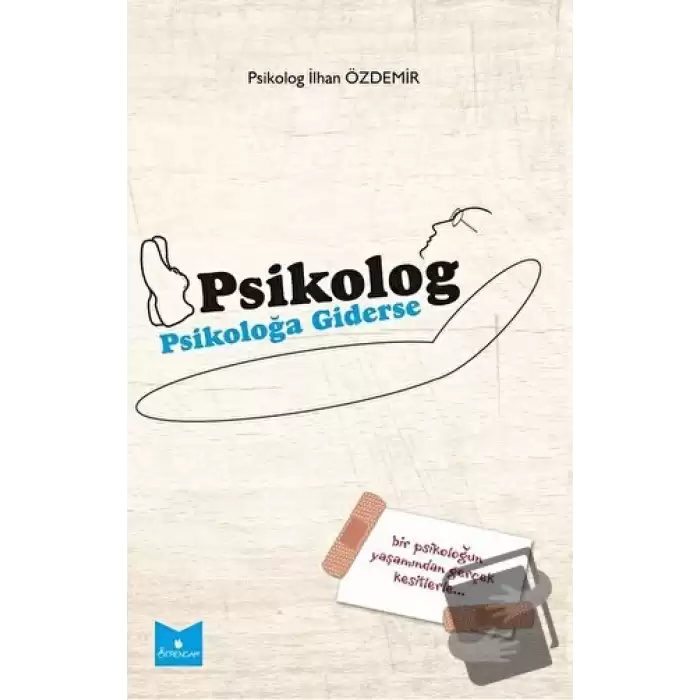 Psikolog Psikoloğa Giderse