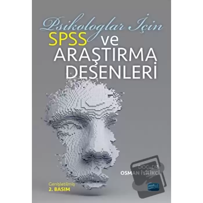 Psikologlar İçin SPSS ve Araştırma Desenleri