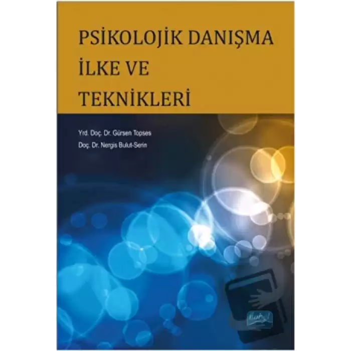 Psikolojik Danışma İlke ve Teknikleri