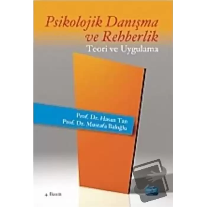 Psikolojik Danışma ve Rehberlik Teori ve Uygulama