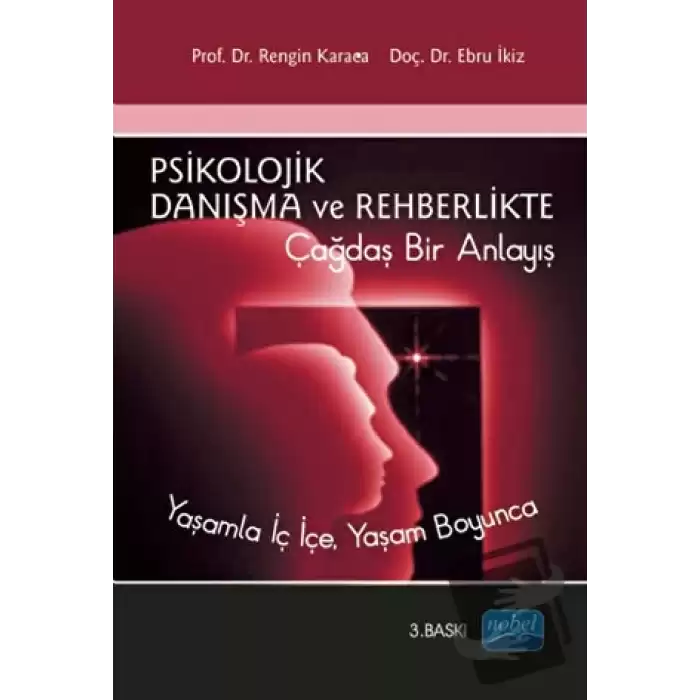 Psikolojik Danışma ve Rehberlikte Çağdaş Bir Anlayış