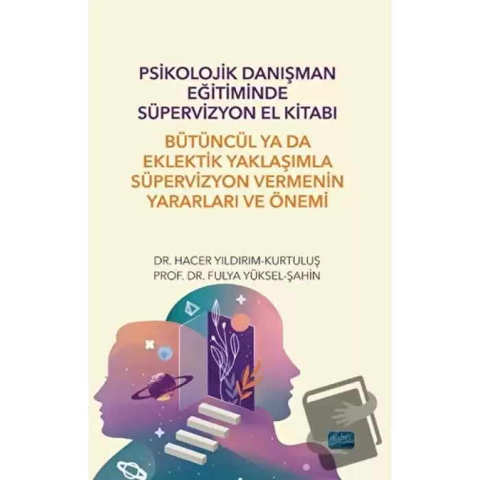 Psikolojik Danışman Eğitiminde Süpervizyon El Kitabı