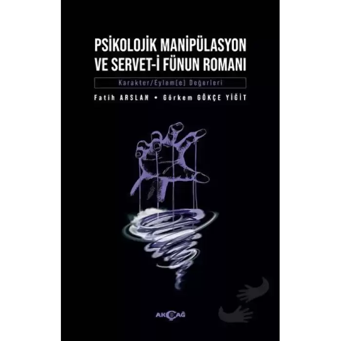 Psikolojik Manipülasyon Ve Servet-i Fünun Romanı