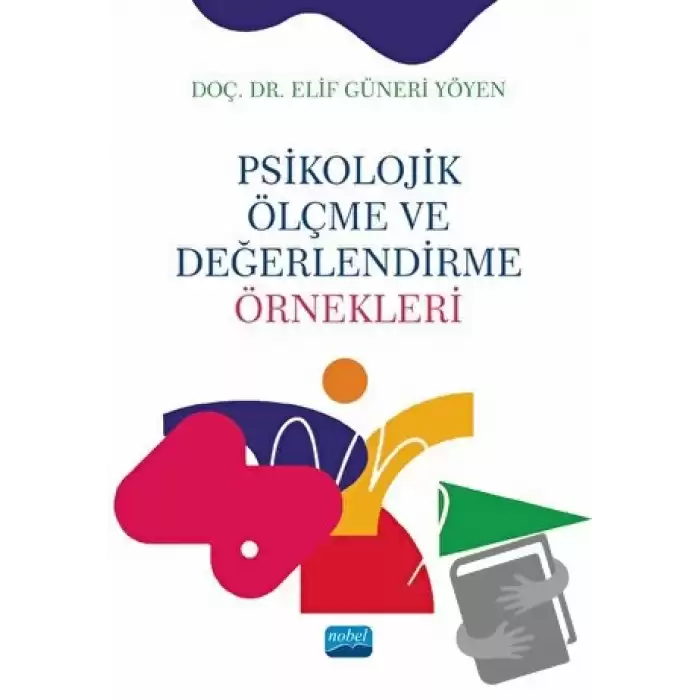 Psikolojik Ölçme ve Değerlendirme Örnekleri