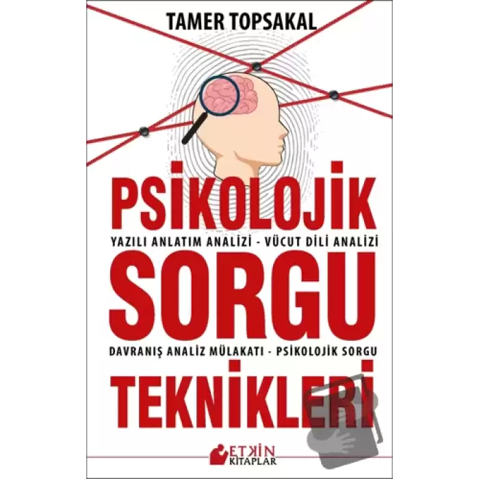 Psikolojik Sorgu Teknikleri