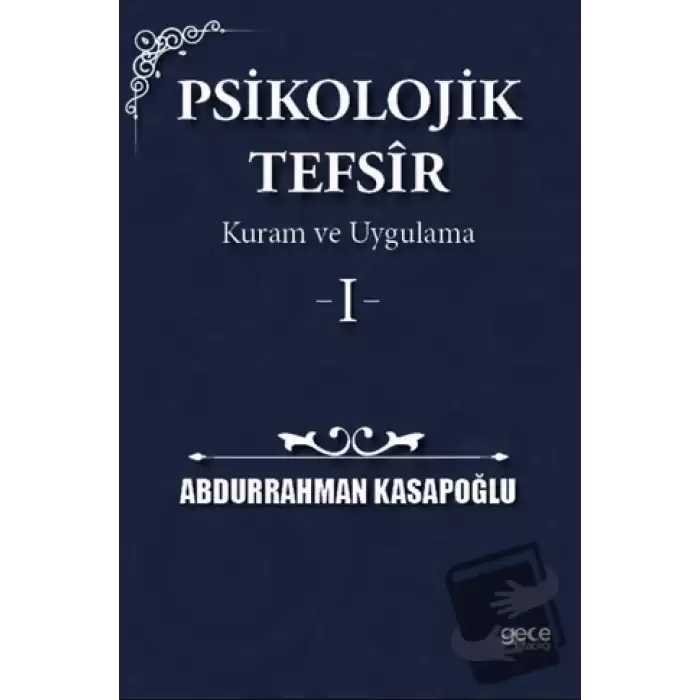 Psikolojik Tefsîr Kuram ve Uygulama 1