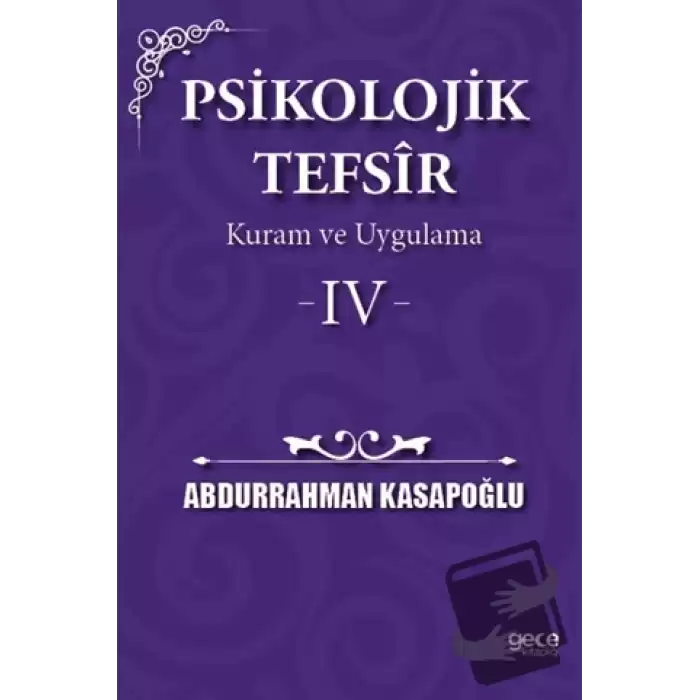 Psikolojik Tefsîr Kuram ve Uygulama 4