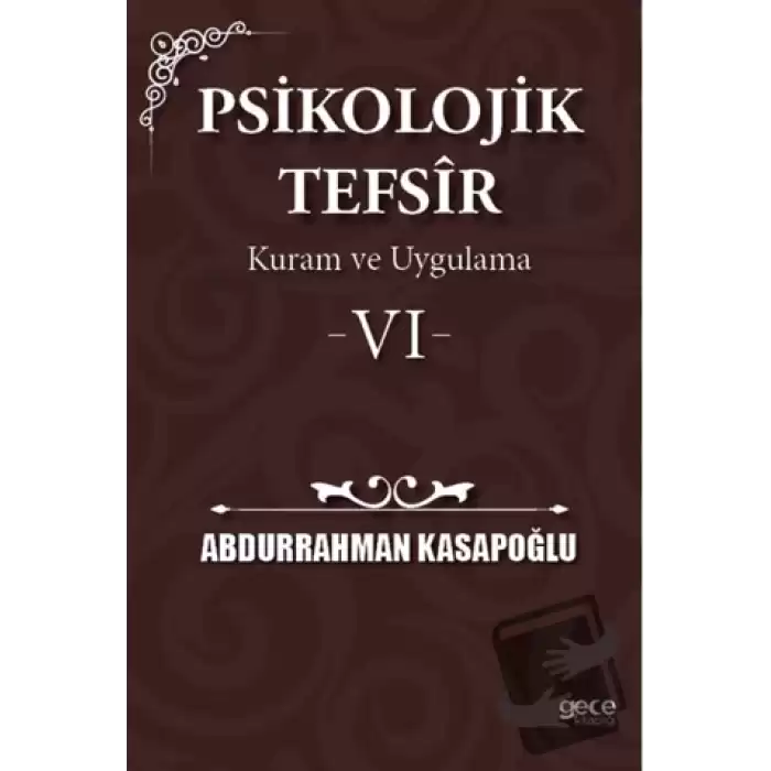 Psikolojik Tefsîr Kuram ve Uygulama 6