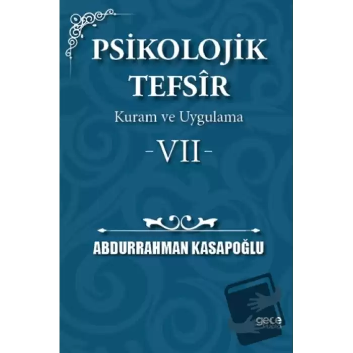 Psikolojik Tefsîr Kuram ve Uygulama 7