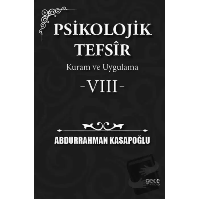 Psikolojik Tefsîr Kuram ve Uygulama 8