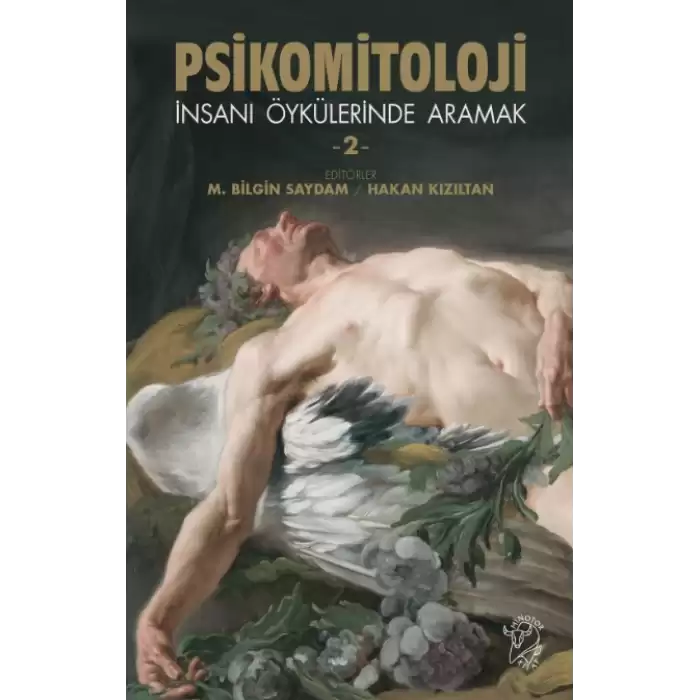 Psikomitoloji – İnsanı Öykülerinde Aramak 2