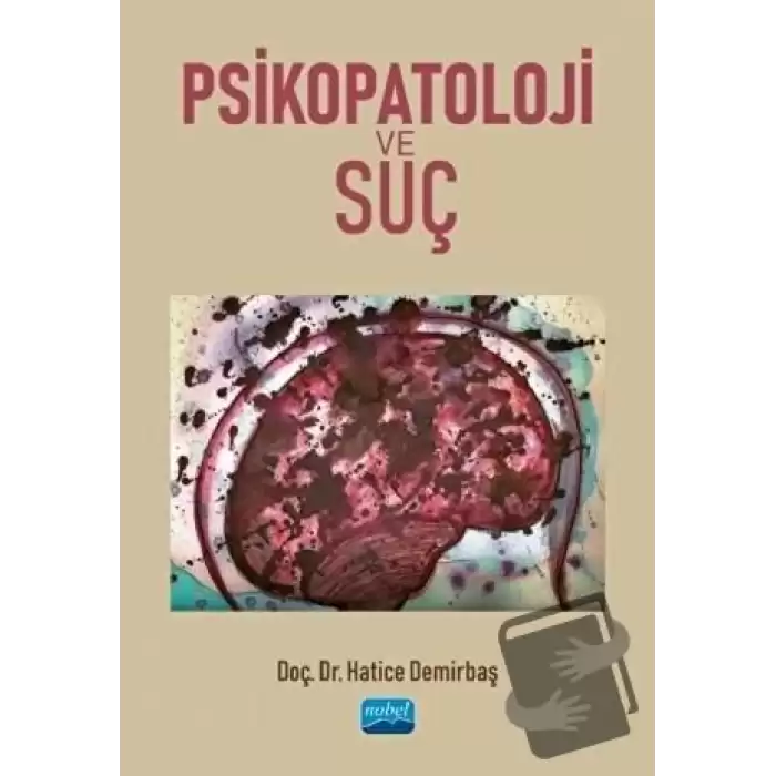 Psikopatoloji ve Suç