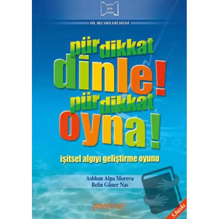 Pür Dikkat Dinle! Pür Dikkat Oyna!